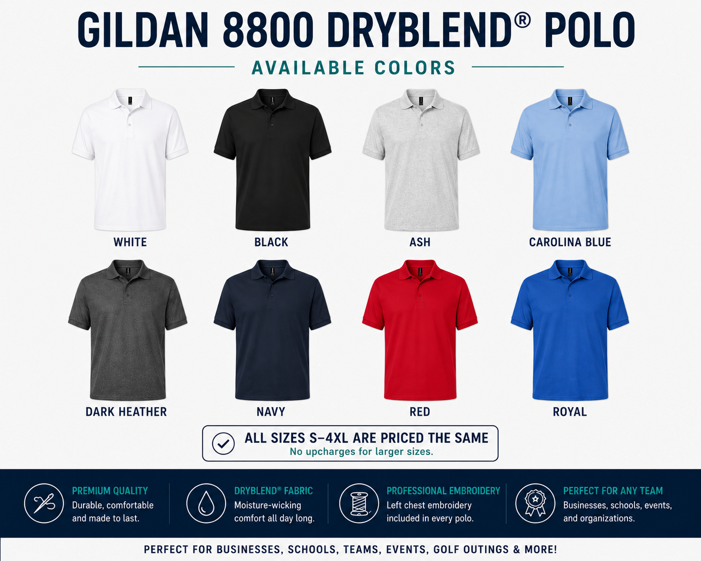Available colors for the Gildan 8800 DryBlend embroidered polo including White, Black, Ash, Carolina Blue, Dark Heather, Navy, Red, and Royal.